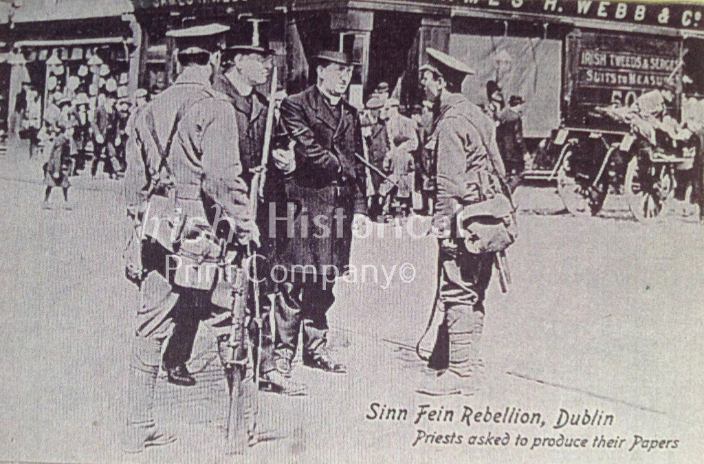 Sinn Féin Rebellion Dublin. Priests Asked to Produce Their Papers - Green Gallery